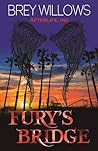 Fury's Bridge by Brey Willows