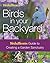 Birds & Blooms: Birds in Your Backyard