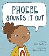 Phoebe Sounds It Out by Julie Zwillich