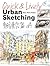 Quick & Lively Urban Sketching