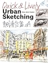 Quick & Lively Urban Sketching