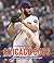 The Chicago Tribune Book of the Chicago Cubs: A Decade-By-Decade History