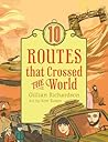 10 Routes That Crossed the World (World of Tens)