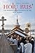 Holy Rus': The Rebirth of Orthodoxy in the New Russia