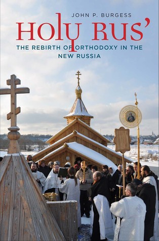 Holy Rus': The Rebirth of Orthodoxy in the New Russia (Hardcover)