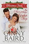 The Christmas Cookie Shop by Ginny Baird