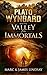 Plato Wyngard and the Valley of the Immortals by Marc Lindsay