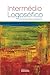 Intermédio Logosófico (Portuguese Edition)