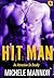 Hit Man (Deadliest Lies #3)