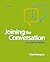 Joining the Conversation: A Guide for Writers