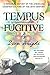 Tempus Fugitive: A Personal History of the American Counter-Culture of the 20th Century