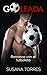 Goleada: Romance con el futbolista (Novela Romántica y Erótica en Español: Deporte nº 1) (Spanish Edition)