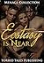 ROMANCE: MENAGE: Ecstasy is...