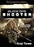 THE SHOOTER: BlackOps: Only God And The Victims Who Knew About This Story. But Now, Not Anymore. (THE SNIPER Book 2)