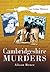 Cambridgeshire Murders by Alison Bruce