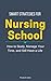 Smart Strategies for Nursing School: How to Study, Manage Your Time, and Still Have a Life
