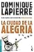 La ciudad de la alegría by Dominique Lapierre