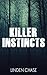 Killer Instincts (Tranquility Trilogy Book 1)
