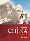 Grandma's China (Classical Modern Chinese Literature Series)(English Edition)【China Intercontinental Press - 五洲传播出版社】 Grandma's China (Classical Modern Chinese Literature Series)(English Edition)【China Intercontinental Press - 五洲传播出版社】
