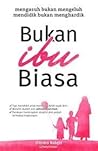 Bukan Ibu Biasa