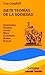 Siete teorías de la sociedad: Aristóteles, Hobbes, Smith, Marx, Durkheim, Weber, Schutz