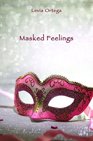 Masked Feelings - A Short Erotic Halloween Story (Kindle Edition)