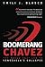 Boomerang Chavez: The Fraud That Led to Venezuela’s Collapse
