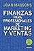 Finanzas para profesionales de marketing y ventas (Deusto) (Spanish Edition)