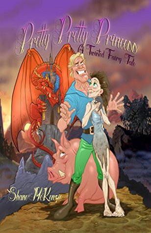 Pretty Pretty Princess: A Twisted Fairy Tale (Kindle Edition)