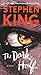 The Dark Half by Stephen  King