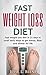 Fast Weight Loss Diet by Jesse L. Beene