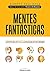 Mentes Fantásticas (Portuguese Edition)