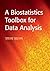 A Biostatistics Toolbox for Data Analysis