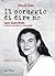 Il coraggio di dire no. Lea Garofalo la donna che sfidò la 'n... by Paolo De Chiara