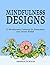 Mindfulness Designs: 33 Min...