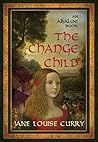 The Change Child (Abáloc, #2) The Change Child (Abáloc, #2)