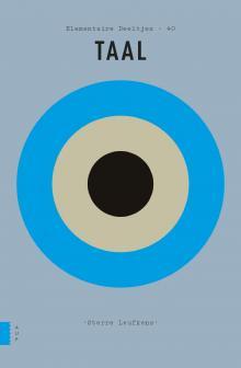 Taal (Elementaire Deeltjes, #40)