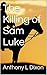 The Killing of Sam Luke