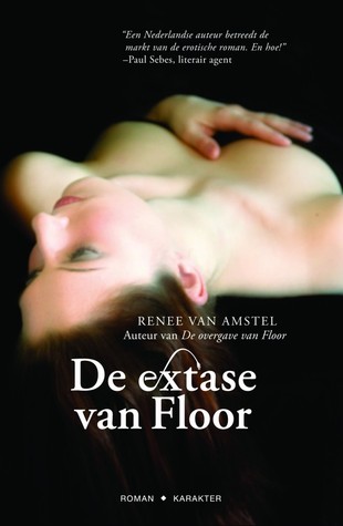 De extase van Floor (Paperback)
