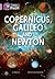 Copernicus, Galileo and Newton by Jo Nelson