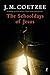 The Schooldays of Jesus by J.M. Coetzee