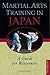Martial Arts Training in Japan: A Guide for Westerners