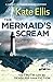 The Mermaid's Scream by Kate Ellis