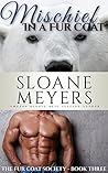 Mischief in a Fur Coat (The Fur Coat Society, #3)