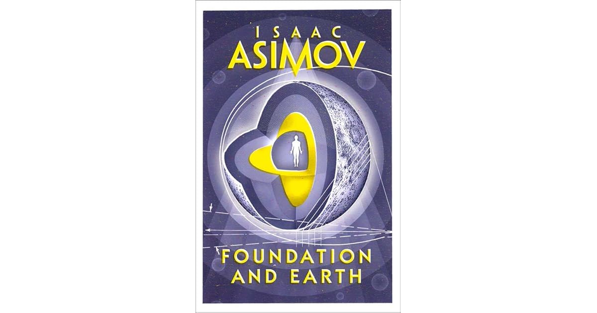 Foundation and Earth (Foundation, 5) by Isaac Asimov