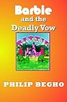 Barbie and the Deadly Vow (PB Barbie Series)