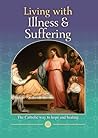 Living with Illness and Suffering