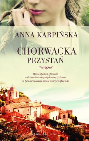 Chorwacka przystań (Chorwacka przystań, #1)