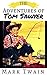The Adventures of Tom Sawyer