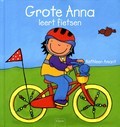 Grote Anna leert fietsen (Unknown Binding)